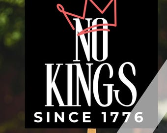 No Kings Protest Sign Png | No King In America Yard Sign png - Anti-Trump Protest Sign: Anti Trump Sign,No Kings Protest Sign Pngs,Anti Maga