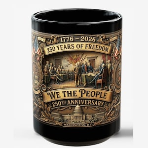 1776-2026 250th Anniversary We The People Mug | Black Patriotic Coffee Cup