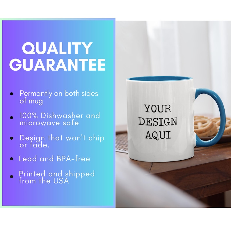May include: A white ceramic mug with a blue interior and handle, featuring the black text 'YOUR DESIGN AQUI' on the front. A purple and blue graphic panel lists quality guarantees including dishwasher and microwave safety and BPA-free status.