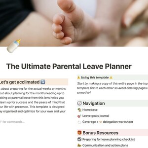 May include: A digital planner template for parental leave, with a green and white color scheme. The text "The Ultimate Parental Leave Planner" is at the top of the page. The template includes sections for navigation, leave goals, delegation, and bonus resources.