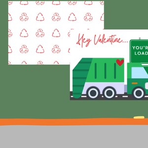 Pode incluir: Um cartão de Dia dos Namorados imprimível com um caminhão de lixo verde com um coração vermelho na lateral. O caminhão está dirigindo em uma estrada com uma placa que diz "You're a dump load of fun!" e outra placa que diz "Love, Miles".