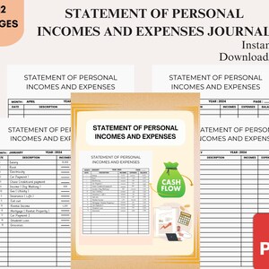 May include: A printable PDF document with 12 pages for tracking personal income and expenses. The document includes a title page with the text "Statement of Personal Incomes and Expenses Journal" and a sample page with a table for recording income and expenses.