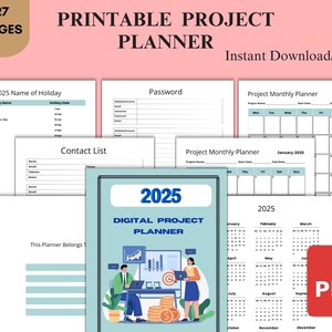 May include: A printable project planner with 27 pages, featuring a blue and white color scheme. The planner includes a contact list, password page, monthly calendar pages, and a holiday list. The cover features a digital project planner graphic with the year 2025.