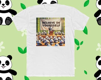 Motivational Panda - Cute Animal Tee, Positive Vibes Shirt, Inspirational Graphic Top, Unisex Crewneck Apparel