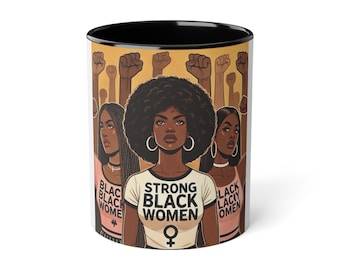 Afrocentric Mug, Strong Black Women Empowerment Cup, African American Tea Coffee Mug Gift, Ethnic Diversity Ceramic Drinkware, Empowering
