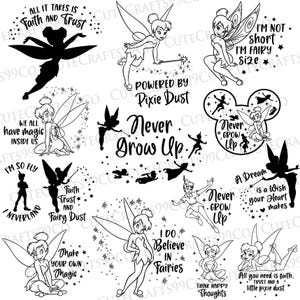 May include: A selection of black and white fairy-themed designs. The images include silhouettes, line drawings, and text such as "Never Grow Up," "Faith and Trust," and "I Do Believe in Fairies." The designs feature fairies with wings and stars.