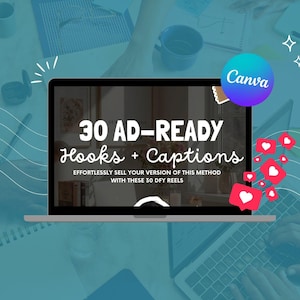 Puede incluir: Una computadora portátil muestra el texto "30 AD-READY Hooks + Captions" con el logotipo de Canva. La imagen incluye iconos de redes sociales y un fondo azul y blanco, lo que sugiere un tema de marketing digital.