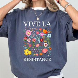 Vive La Resistance, Vive La Resistance Shirt, Feminist Shirt, Feminist Gift, Empowering Women, Female Power, Women&#39;s Rights