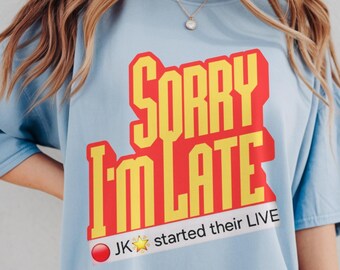 Sorry I'm Late Jungkook Start Their Live | BTS ARMY Meme PNG | Jungkook Weverse Live Fan Gift | Digital Download