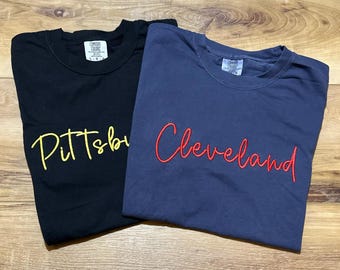Custom Embroidered Team Shirt: Cursive Text, City, State