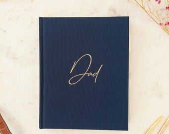 DAD Memory Journal | NAVY LINEN | Legacy Book | Life Story Journal | Dad Tell Me Your Story | Keepsake Father's Day | Birthday Gift for Dad