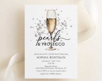 May include: A bridal shower invitation with a watercolor illustration of a champagne flute with pearls. The text reads "pearls & prosecco" and includes the bride's name, date, time, and location.