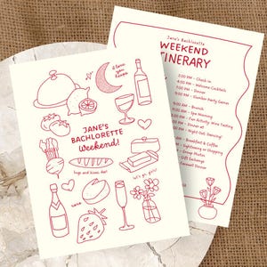 May include: A red and white illustrated invitation for a bachelorette weekend. The invitation includes a list of activities for the weekend, including a spa day, wine tasting, and dancing. The invitation also features cute illustrations of food, drinks, and other items related to the weekend.