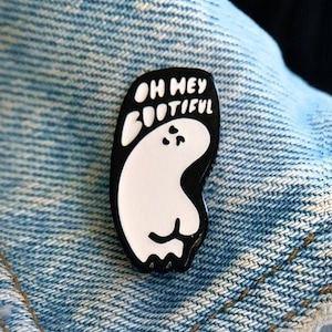 Oh Hey Bootiful Ghost Enamel Pin: Halloween Accessory
