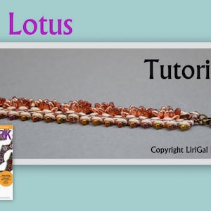 Tutorial Lotus  SuperDuo and Rizo beads Beadwork Bracelet PDF.