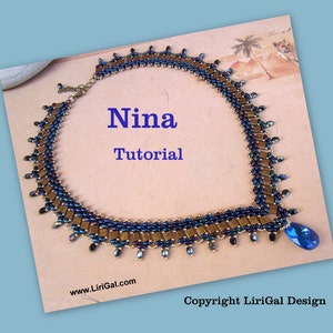 May include: A gold and blue beaded necklace with a teardrop-shaped crystal pendant. The necklace is called "Nina" and is a tutorial. The website address is www.LiriGal.com and the copyright is LiriGal Design.