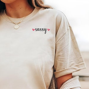 Sassy t-shirt, Sassy shirt, Sassy pocket tee, Sassy tee, Sassy gift, Sassy tshirt