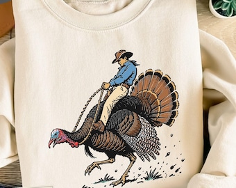 Thanksgiving Turkey Sweatshirt, Western Thanksgiving Hoodie, Rustic Fall Pullover, Cowboy Style Crewneck