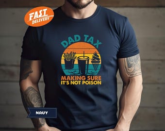 Lustiges Dad Tax Shirt, Vatertagsgeschenk