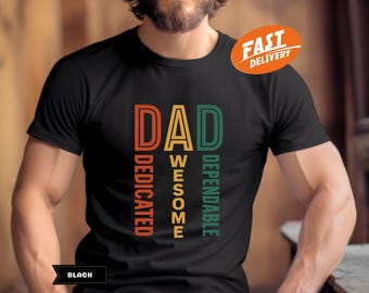 Retro Dad Shirt, Dependable Father's Day Gift, Dad Life T-Shirt