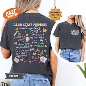 Comfort Colors Custom Name Admin Team Shirts, Dear Staff Member Reading This Shirt, School Office Staff Tees, Office Crew Shirt, School Tee