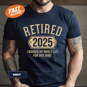 T-shirt Retired 2025 : cadeau de retraite amusant