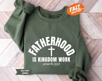 Sudadera cristiana para papá: regalo de trabajo para el reino de la paternidad