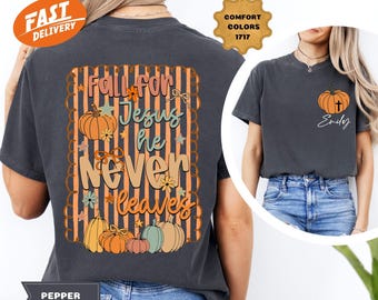 Comfort Colors Custom Christian Fall Shirt: Fall For Jesus Thanksgiving Tee, Autumn Tshirt