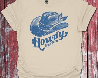 Howdy From Texas T-shirt: Western Cowboy Hat Graphic Tee