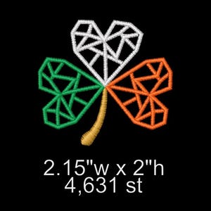 May include: A green, white, and orange embroidered shamrock with a geometric design. The shamrock is 2.15 inches wide and 2 inches tall and has 4,631 stitches.