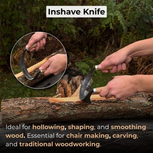 May include: An inshave knife with a curved blade and wooden handle is shown in use, shaping a piece of wood. The image includes the text "Inshave Knife" and describes the tool's use in woodworking, chair making, and carving.