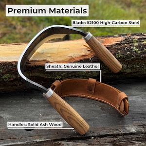 May include: A curved blade tool with a wooden handle and a leather sheath. The blade is made of 52100 high-carbon steel, and the handle is solid ash wood. The sheath is genuine leather. The text "Premium Materials" is visible.