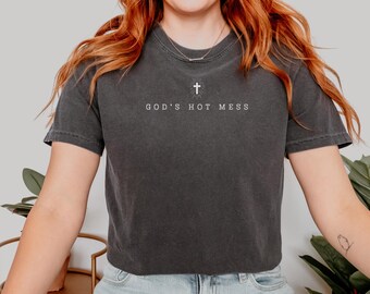 Comfort Colors Christian shirt women, Christian t shirt, faith gift her, Christian humor, God's hot mess, Christian merch, funny Jesus