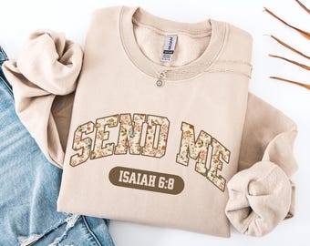 Christian sweatshirt women, Here I am send me crewneck, Isaiah 6:8, floral bible verse shirt, faith gift her, Christian religious merch