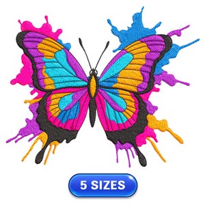 May include: A colourful butterfly embroidery design with a pink, blue, yellow and purple paint splatter effect. The design includes the text "5 SIZES".