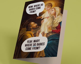 Waar komen baby's vandaan? - Kerstkaart (Grappige, oneerbiedige wenskaart voor volwassenen) (109)