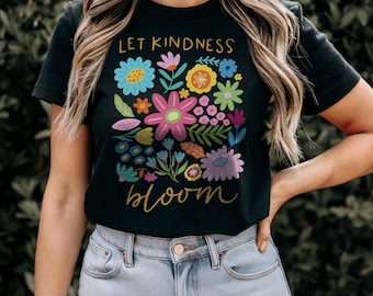 Let Kindness Bloom T-Shirt, Be Kind Retro Floral Boho Mental Health Shirt