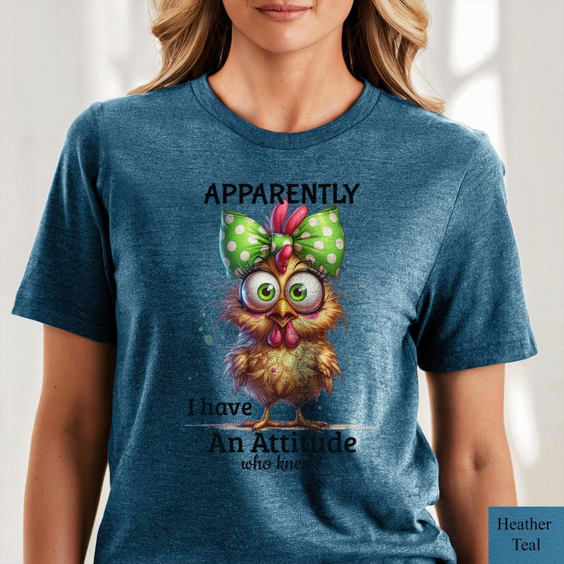 Funny Sassy Chicken T-Shirt: Apparently I Have An Attitude Shirt, Sarcastic Farm Hen Tee image 6