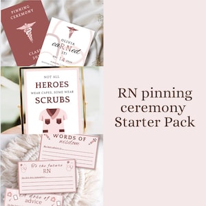 May include: A collection of pink and white RN pinning ceremony starter pack items. Includes invitation cards, a framed sign with scrubs graphic, and advice cards. The text includes "Pinning Ceremony", "Olivia earned it!", and "Not all heroes wear capes, some wear scrubs."