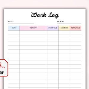 May include: A printable work log template with headings for date, activity, start time, end time, and total time. The headings are in pastel colors.