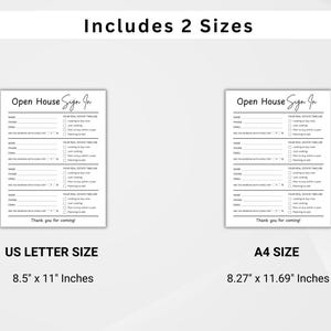 May include: Two open house sign-in sheets with the text "Open House Sign In" and fields for name, phone, and email. The image includes two sizes: US Letter size at 8.5 x 11 inches and A4 size at 8.27 x 11.69 inches. The text "Thank you for coming!" is at the bottom.