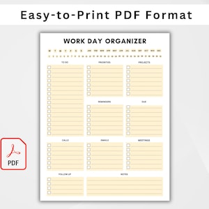 Op de afbeelding: Een afdrukbare werkdagorganizer in PDF-formaat. De planner bevat secties voor takenlijsten, prioriteiten, projecten, herinneringen, vervaldatums, oproepen, e-mails, vergaderingen, follow-up en notities. De tekst "Easy-to-Print PDF Format" staat bovenaan.