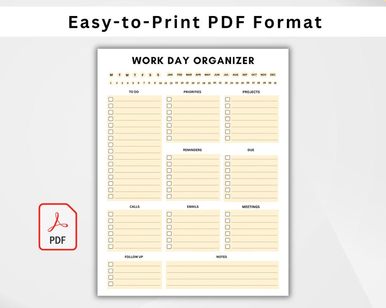 Op de afbeelding: Een afdrukbare werkdagorganizer in PDF-formaat. De planner bevat secties voor takenlijsten, prioriteiten, projecten, herinneringen, vervaldatums, oproepen, e-mails, vergaderingen, follow-up en notities. De tekst "Easy-to-Print PDF Format" staat bovenaan.