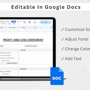 May include: A laptop screen displays a profit and loss statement template. The text "Editable In Google Docs" is at the top. Features include customizable sizes, adjustable fonts, color changes, and text addition. A blue DOC icon is in the lower right.