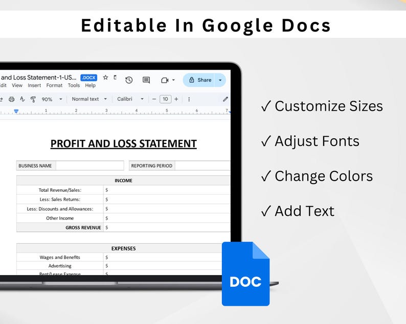 May include: A laptop screen displays a profit and loss statement template. The text "Editable In Google Docs" is at the top. Features include customizable sizes, adjustable fonts, color changes, and text addition. A blue DOC icon is in the lower right.