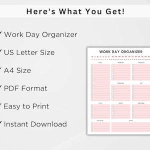 Op de afbeelding: Een witte werkdagorganizer met een roze lay-out. De organizer bevat secties voor takenlijsten, prioriteiten, projecten, herinneringen, oproepen, e-mails, vergaderingen, follow-up en notities. De tekst op de afbeelding zegt "Work Day Organizer", "US Letter Size", "A4 Size", "PDF Format", "Easy to Print" en "Instant Download".
