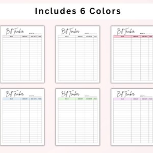 May include: Six bill tracker templates in various pastel colors. Each template has a header that says "Bill Tracker" and includes fields for bills, amount, due date, and paid. The text "Includes 6 Colors" is at the top.