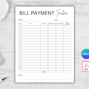 May include: A printable bill payment tracker with columns for month, year, bill, due date, amount due, amount paid, and unpaid balance. The tracker has a section for notes and a total at the bottom.