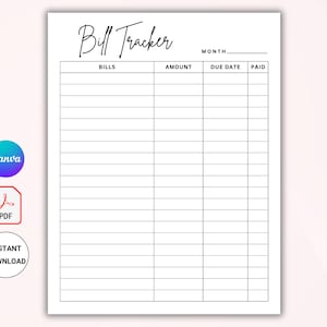 May include: A printable bill tracker template with a minimalist design. The top of the page features the words "Bill Tracker" in elegant script. The template includes columns for bills, amounts, due dates, and payment status. The Canva and PDF logos are visible.