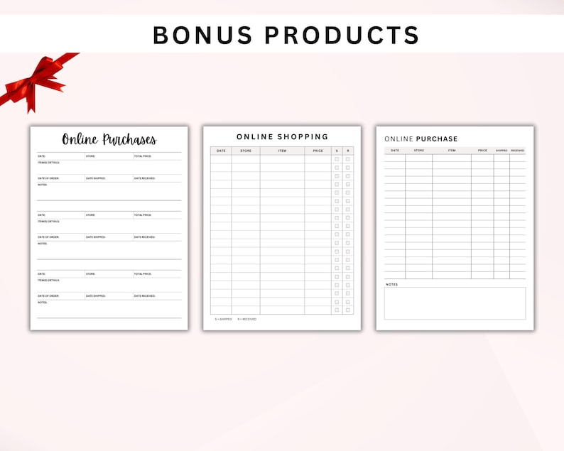May include: Three printable online purchase trackers. The first tracker is titled "Online Purchases" and has columns for date, item sold, store, total price, date shipped, date received, and notes. The second tracker is titled "Online Shopping" and has columns for date, store, item, price, quantity, and total. The third tracker is titled "Online Purchase" and has columns for date, store, item, price, shipping, and notes.